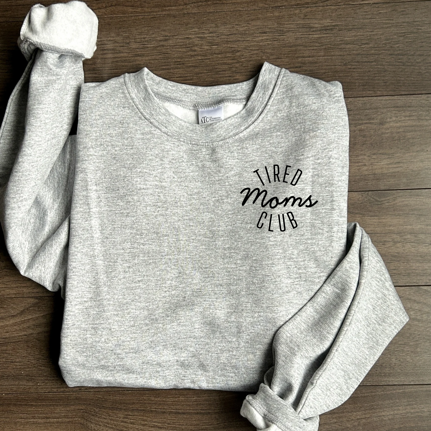 Tired Moms Club Crew