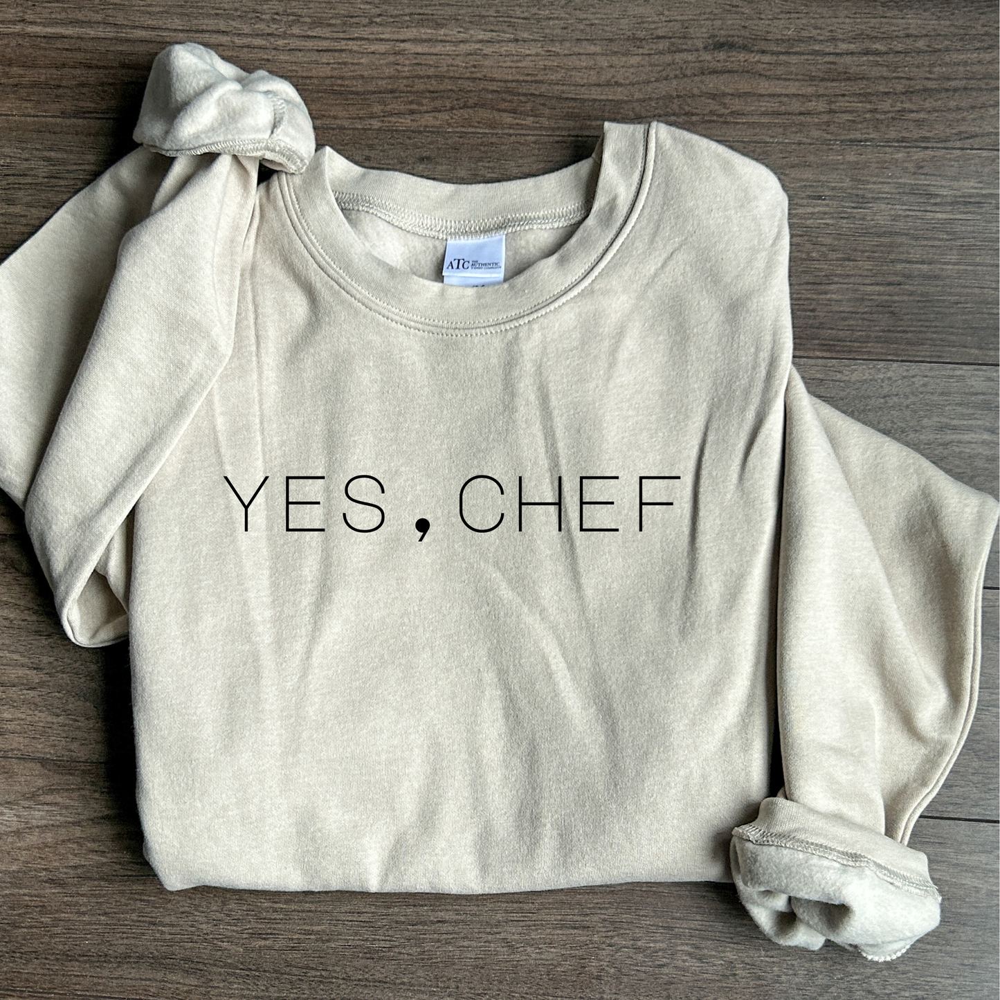 Yes, Chef Crewneck