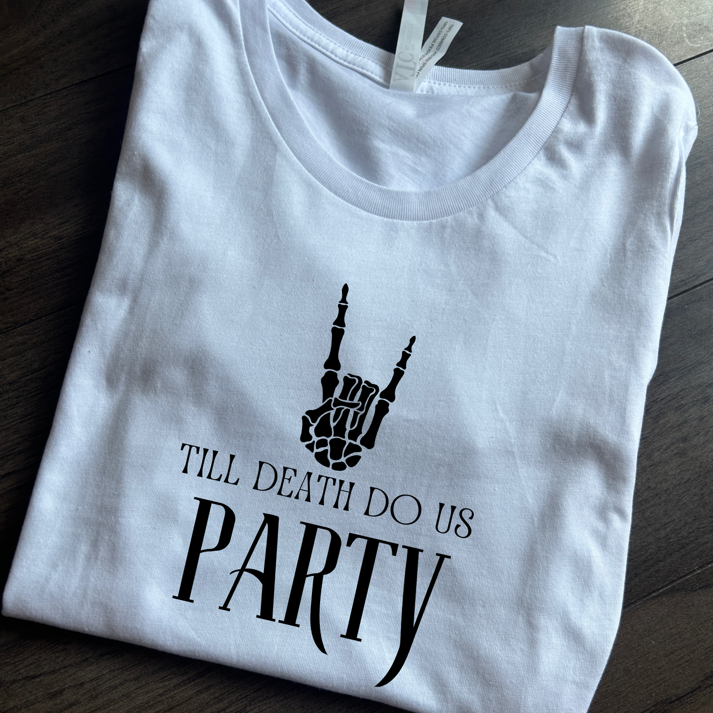Till Death Do Us Party T-Shirt