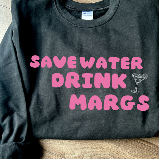 Drink Margs Crewneck