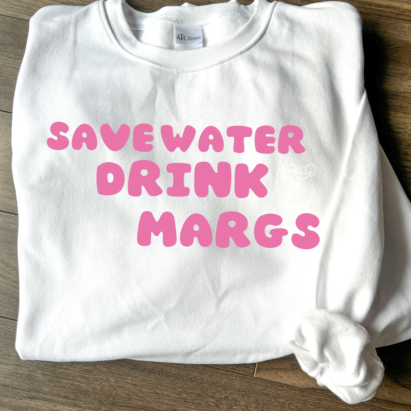 Drink Margs Crewneck